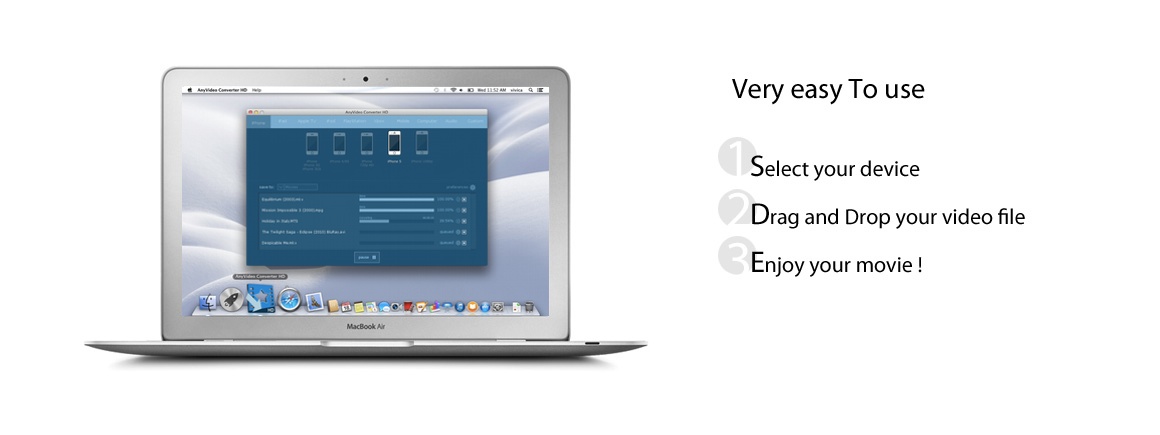 AnyVideo Converter HD - Easy to use: Select your device, Drag your video file, Enjoi it